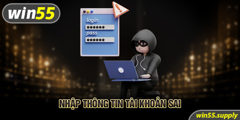 Nhập thông tin tài khoản sai